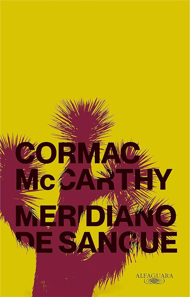 Meridiano de Sangue - Cormac Mc Carthy